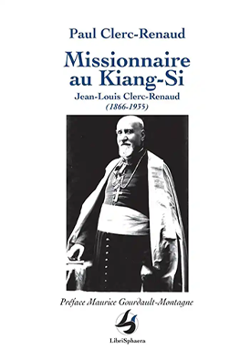 Soirée Chine au temps des missionnaires en présence de Paul Clerc-Renaud auteur de « Missionnaire au Kiang-Si - Jean-Louis Clerc-Renaud (1866-1935) » le jeudi 12 décembre de 18h à 19h à Parenthèses.